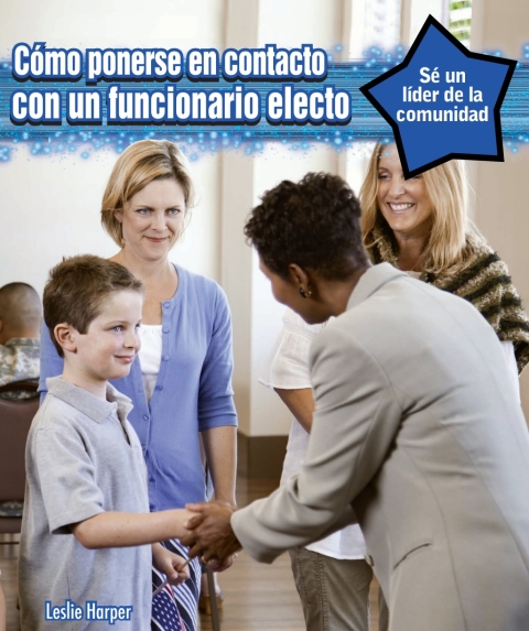 Cover image for book Cómo ponerse en contacto con un oficial electo (How to Contact an Elected Official)
