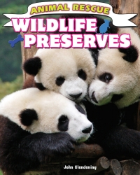 Cover image: Wildlife Preserves 9781477770153