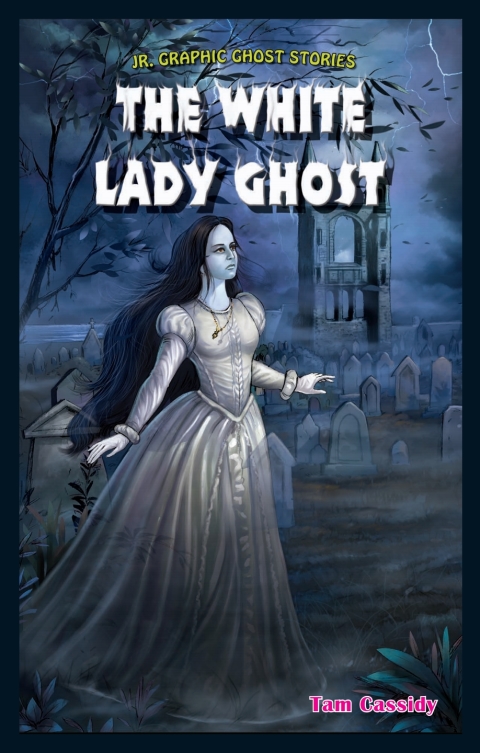 Cover image for book The White Lady Ghost