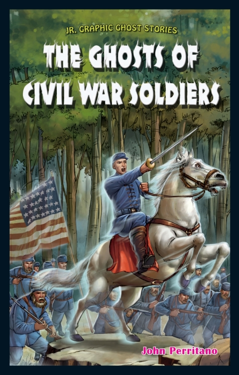 Cover image for book The Ghosts of Civil War Soldiers