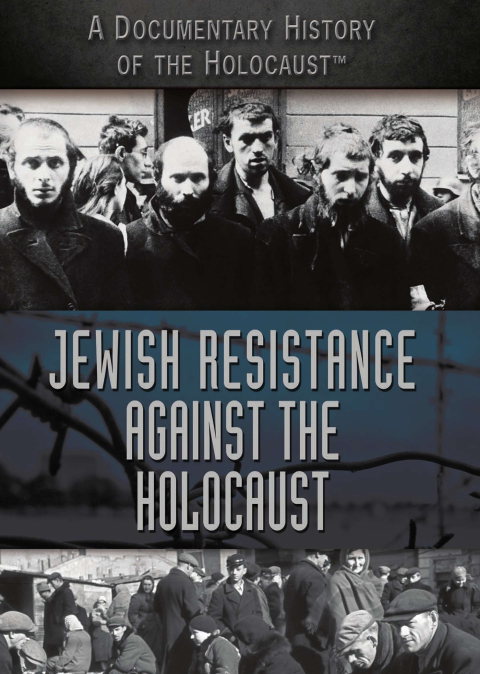 Cover image for book Jewish Resistance Against the Holocaust
