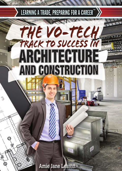 Cover image for book The Vo-Tech Track to Success in Architecture and Construction