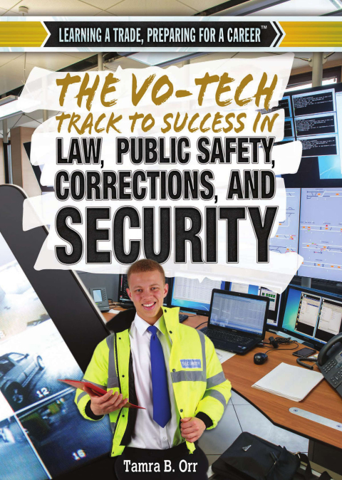 Cover image for book The Vo-Tech Track to Success in Law, Public Safety, Corrections, and Security