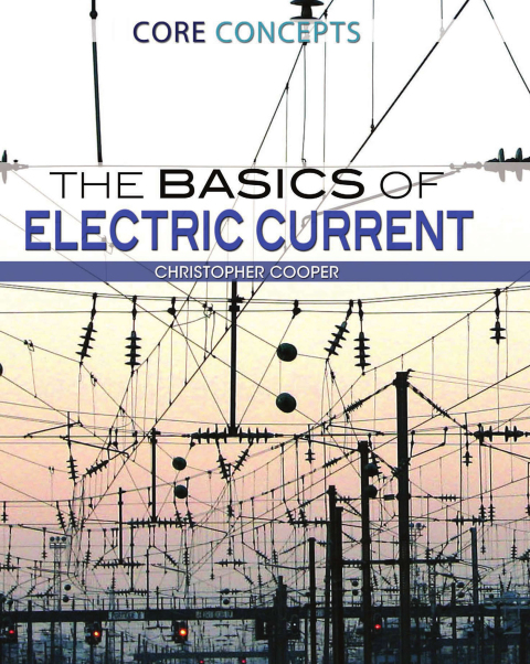 Cover image for book The Basics of Electric Current