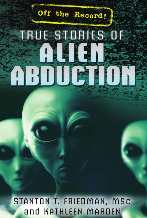 Cover image for book True Stories of Alien Abduction