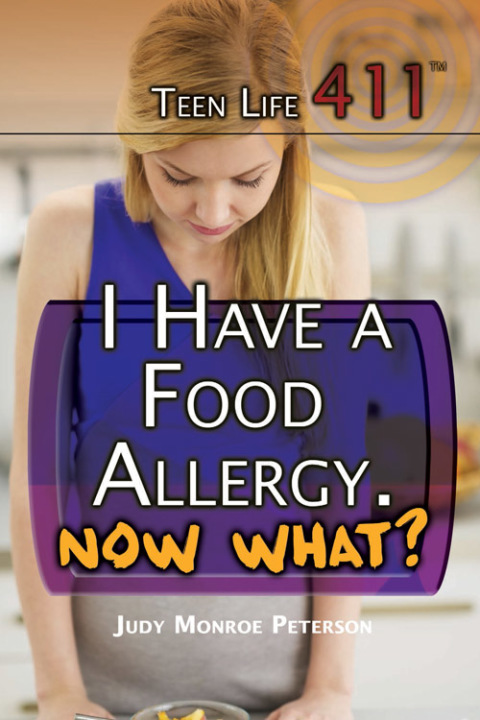 Cover image for book I Have a Food Allergy. Now What?