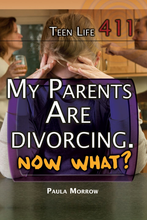 Cover image for book My Parents Are Divorcing. Now What?
