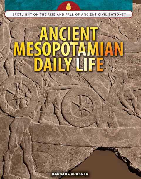 Cover image for book Ancient Mesopotamian Daily Life