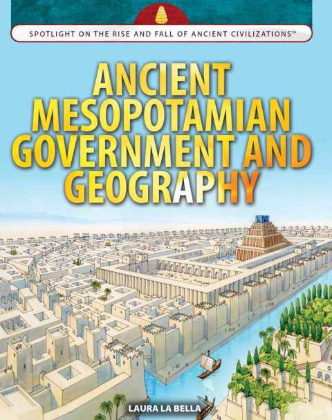 Cover image for book Ancient Mesopotamian Government and Geography