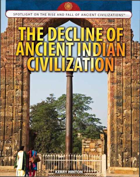 Cover image for book The Decline of Ancient Indian Civilization