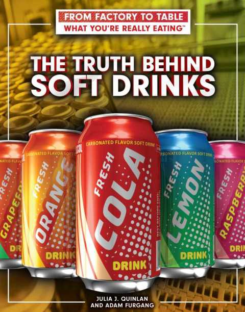 Cover image for book The Truth Behind Soft Drinks