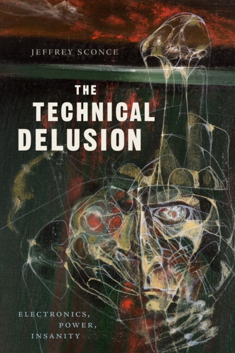 Cover image for book The Technical Delusion