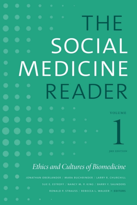 Cover image for book The Social Medicine Reader, Volume I, Third Edition