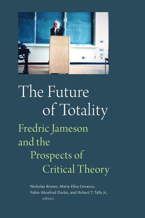 Cover image for book The Future of Totality