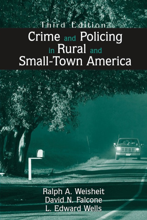 Cover image for book Crime and Policing in Rural and Small-Town America