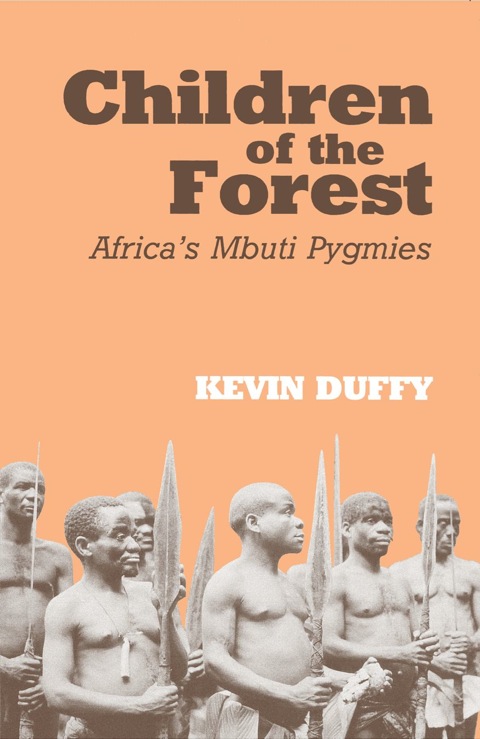 Cover image for book Children of the Forest: Africa's Mbuti Pygmies
