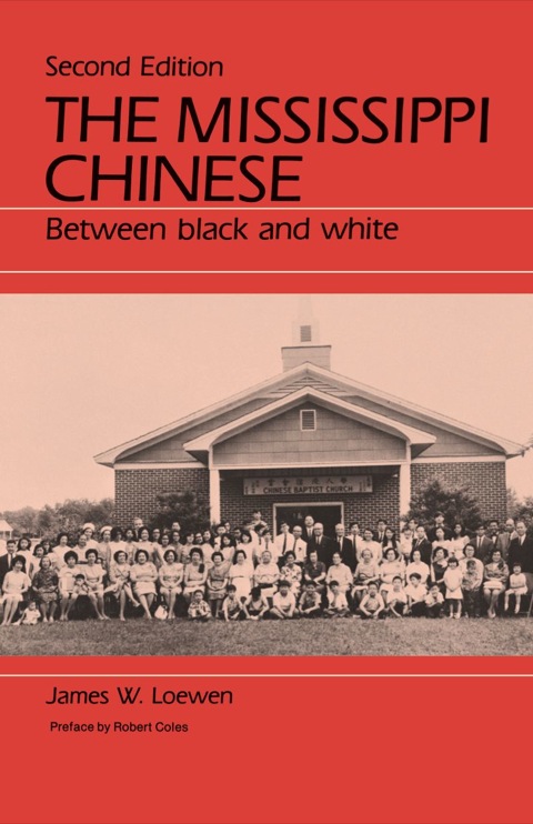 Cover image for book The Mississippi Chinese: Between Black and White