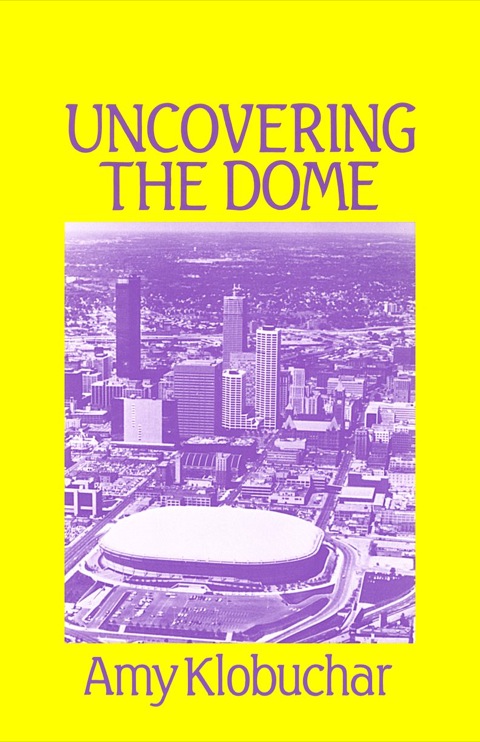 Cover image for book Uncovering the Dome