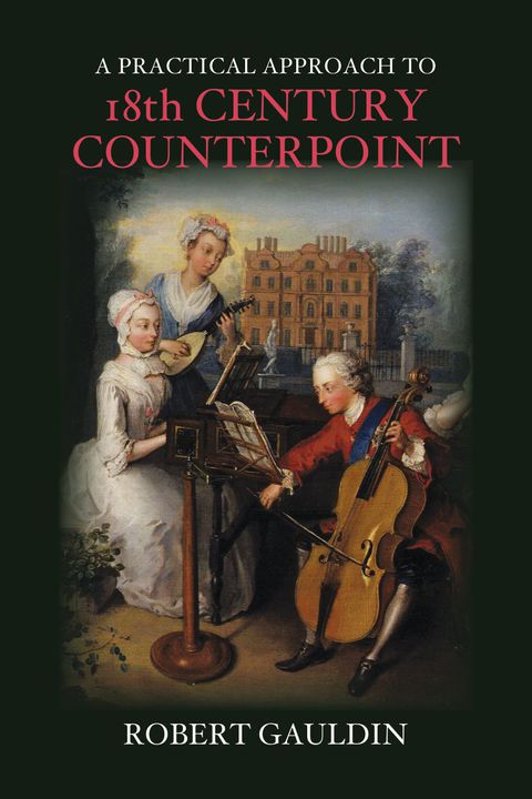 Cover image for book A Practical Approach to 18th Century Counterpoint
