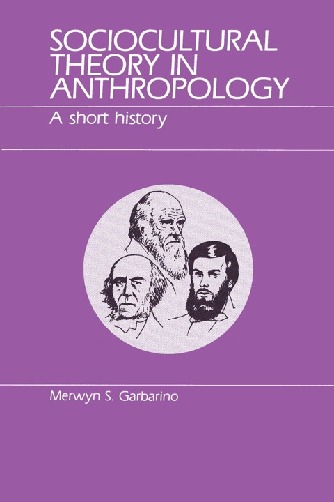 Cover image for book Sociocultural Theory in Anthropology: A Short History