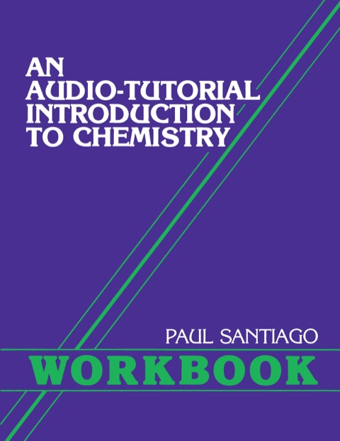 Cover image for book An Audio-Tutorial Introduction to Chemistry: Workbook