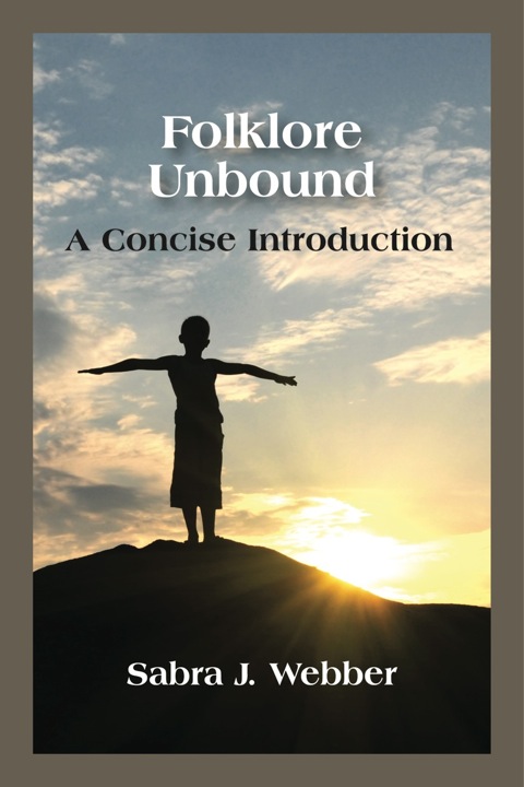 Cover image for book Folklore Unbound: A Concise Introduction