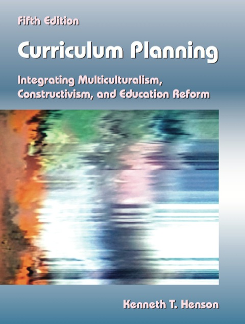 Cover image for book Curriculum Planning: Integrating Multiculturalism, Constructivism, and Education Reform