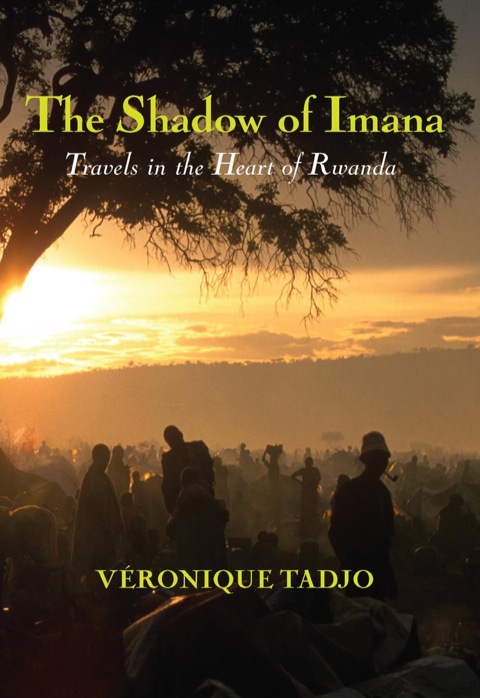 Cover image for book The Shadow of Imana: Travels in the Heart of Rwanda