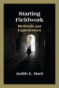 Cover image: Starting Fieldwork: Methods and Experiences 1st edition 9781478632955