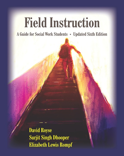 Cover image for book Field Instruction: A Guide for Social Work Students