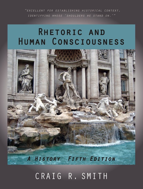 Cover image for book Rhetoric and Human Consciousness: A History