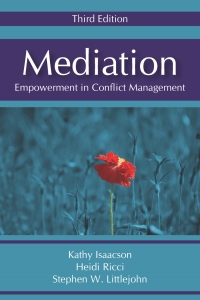 Mediation: Empowerment in Conflict Management 3rd Edition