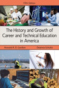 Cover image: The History and Growth of Career and Technical Education in America 5th edition 9781478638704
