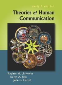 صورة الغلاف: Theories of Human Communication 12th edition 9781478646679