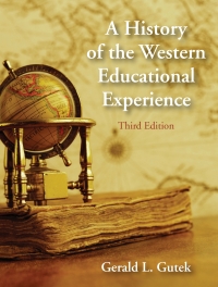 Cover image: A History of the Western Educational Experience 3rd edition 9781478640295