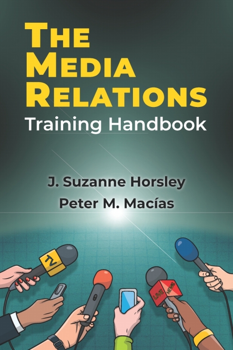 Media Relations Training Handbook