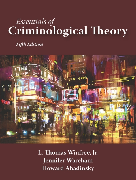 Essentials Of Criminological Theory