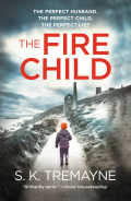 The Fire Child - S. K. Tremayne