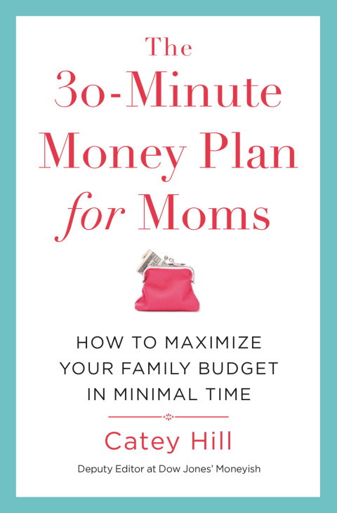 Cover image for book The 30-Minute Money Plan for Moms