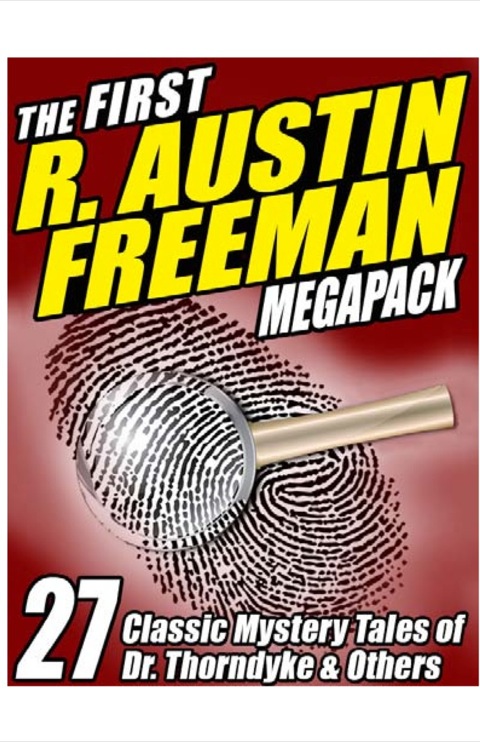 Cover image for book The First R. Austin Freeman MEGAPACK ®