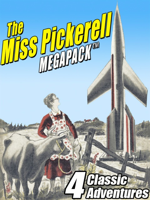 Cover image for book The Miss Pickerell MEGAPACK ®