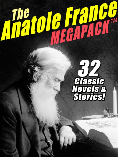 Cover image for book The Anatole France MEGAPACK ®