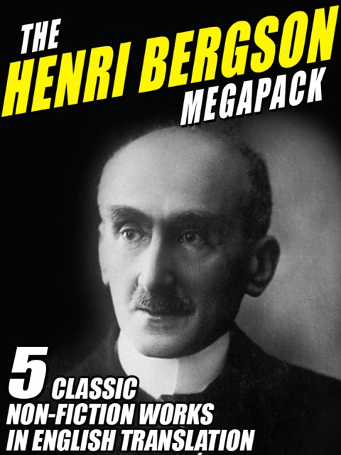 Cover image for book The Henri Bergson Megapack