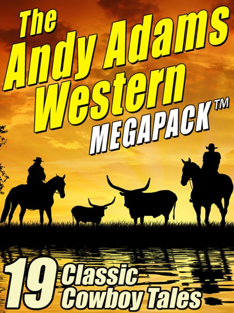Cover image for book The Andy Adams Western MEGAPACK ®