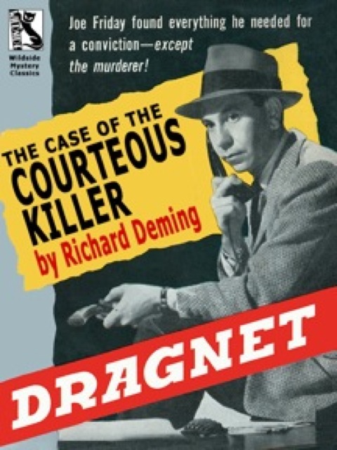 Cover image for book Dragnet: The Case of the Courteous Killer