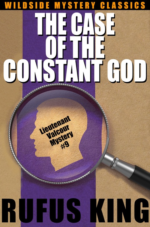 Cover image for book The Case of the Constant God: A Lt. Valcour Mystery