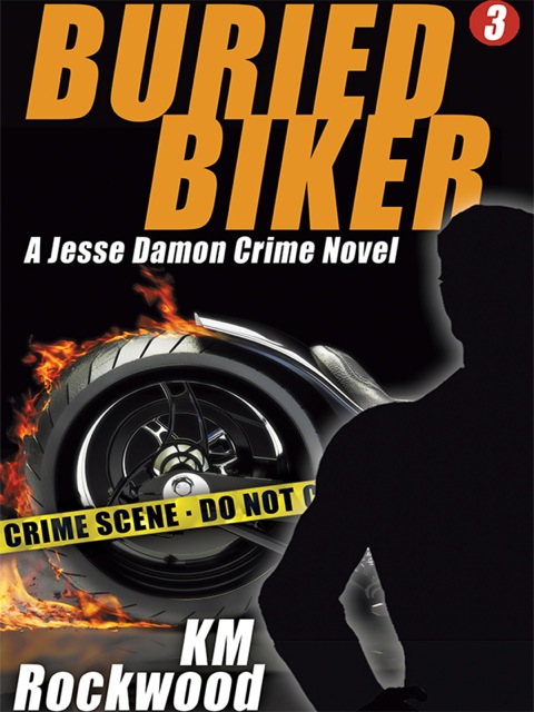Cover image for book Buried Biker: Jesse Damon Crime Novel, #3