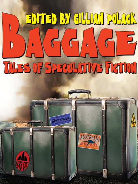 Cover image for book Bagage: An anthology of Australian Speculative Fiction