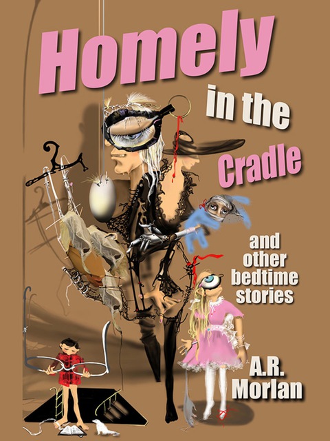 Cover image for book Homely in the Cradle and Other Stories