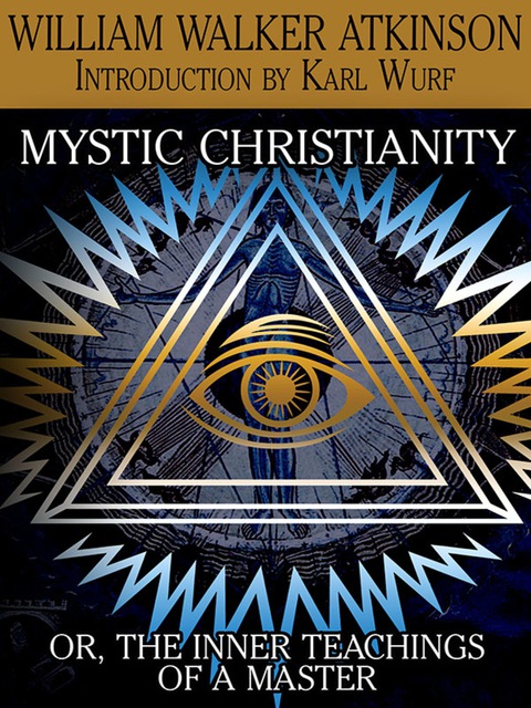 Cover image for book Mystic Christianity, or The Inner Teachings of the Master